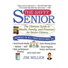 The Savvy Senior: The Ultimate Guide to Health, Family, and Finances for Senior Citizens