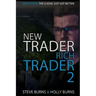 New Trader Rich Trader 2: Good Trades Bad Trades