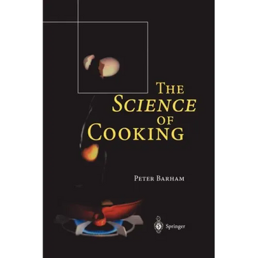 The Science of Cooking