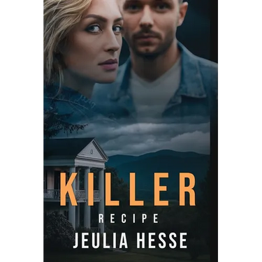 Killer Recipe: Mystery, Murder, Romance