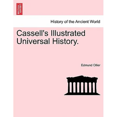 Cassell's Illustrated Universal History.