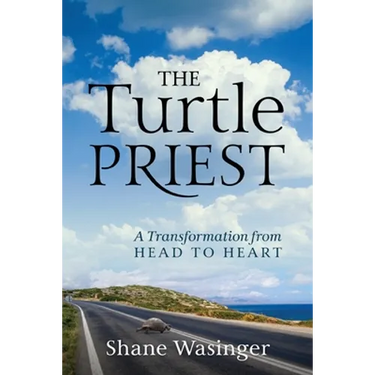 The Turtle Priest: A Transformation from Head to Heart
