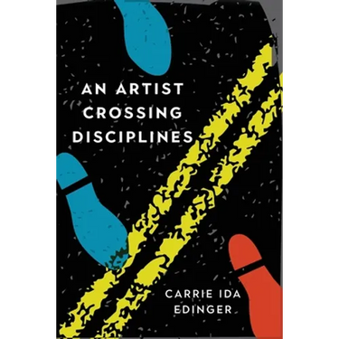 An Artist Crossing Disciplines