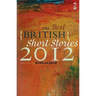 The Best British Short Stories 2012