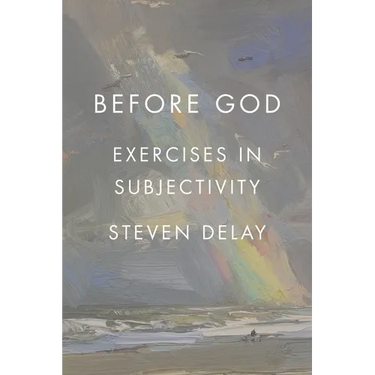 Before God: Exercises in Subjectivity