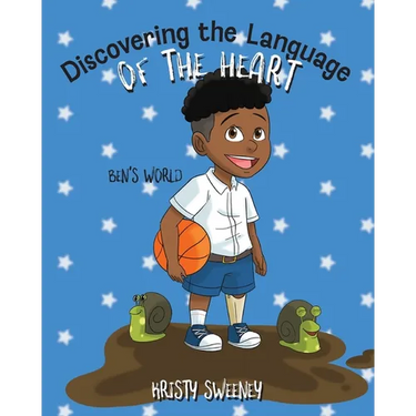 Discovering the Language of the Heart: Ben's World