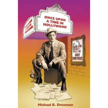 Once Upon a Time in Hollywood: From the Secret Files of Harry Pennypacker