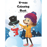 X-mas Colouring Book: For Kids Ages 8-12 - Fun Christmas Gift/Present, 30 lovely images for your children to colour in!