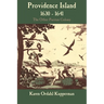 Providence Island, 1630 1641: The Other Puritan Colony