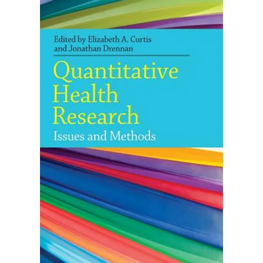 Quantitative Health Research: Issues and Methods