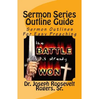 Sermon Series Outline Guide: Sermon Outlines For Easy Preaching