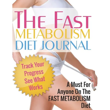 Fast Metabolism Diet Journal