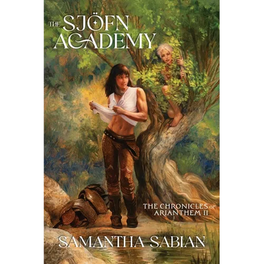 The Sjöfn Academy: The Chronicles of Arianthem II