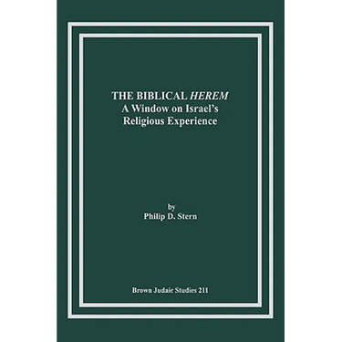The Biblical Herem: A Window on Israel's Religious Experience