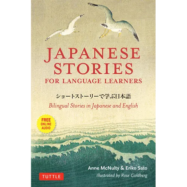 Japanese Stories for Language Learners: Bilingual Stories in Japanese and English (Online Audio Included)