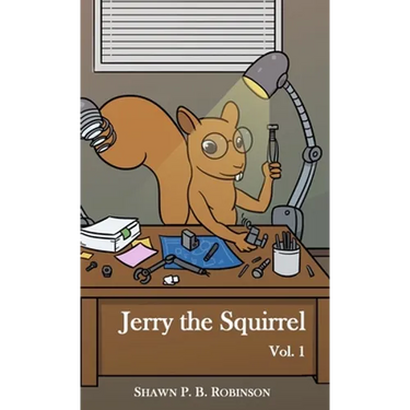 Jerry the Squirrel: Volume One