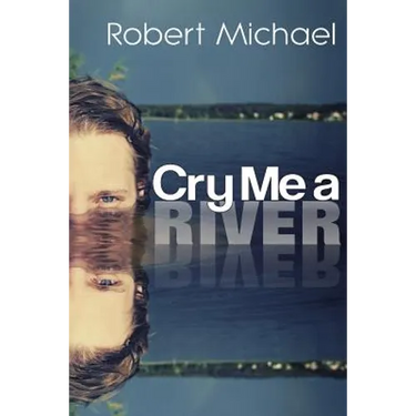 Cry Me A River