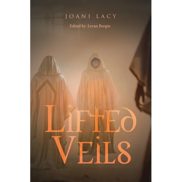 Lifted Veils