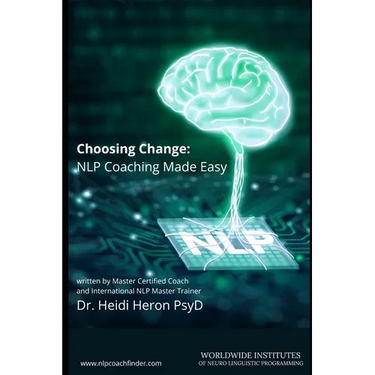 Choosing Change: NLP Coaching Made Easy