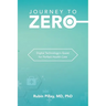 Journey to Zero: Digital Technology's Quest for Perfect Health Care