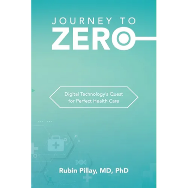 Journey to Zero: Digital Technology's Quest for Perfect Health Care