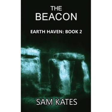 The Beacon: Earth Haven: Book 2