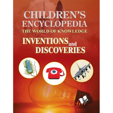 Children's Encyclopedia - Inventions and Discoveries