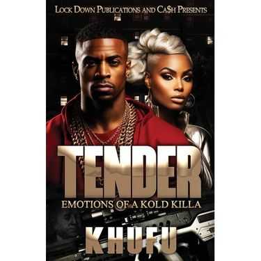Tender: Emotions of a Kold Killa