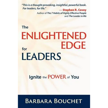The Enlightened Edge for Leaders: Ignite the Power of You