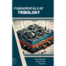 Fundamentals of Tribology