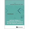 Lecture Notes in Entrepreneurial Finance for Digital Economy