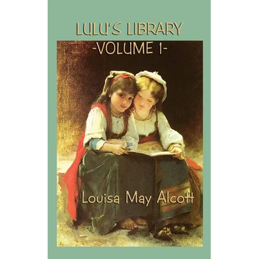 Lulu's Library Vol. 1: Classic Fairy Stories for Children