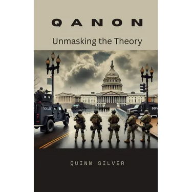 QAnon: Unmasking the Theory