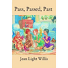Pass, Passed, Past
