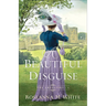 A Beautiful Disguise