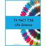 TX PACT 738 Life Science