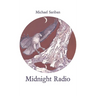 Midnight Radio: ninety meditations on love and desire