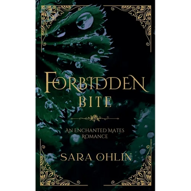 Forbidden Bite, An Enchanted Mates Romance