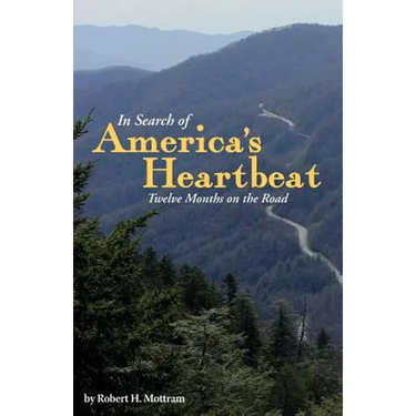 In Search of America's Heartbeat: Twelve Months on the Road