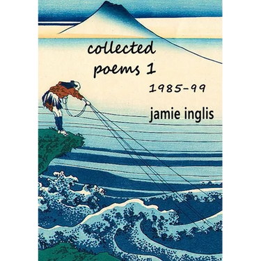 Collected Poems 1 1985-99