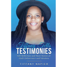 Tiffany Tells Testimonies