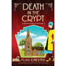 Death in the Crypt: A completely gripping and totally addictive 1920s murder mystery
