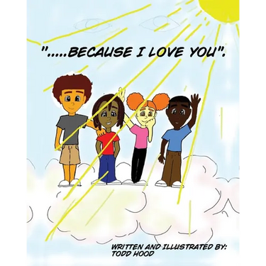 "....Because I Love you."