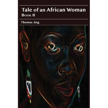 Tale of an African Woman II