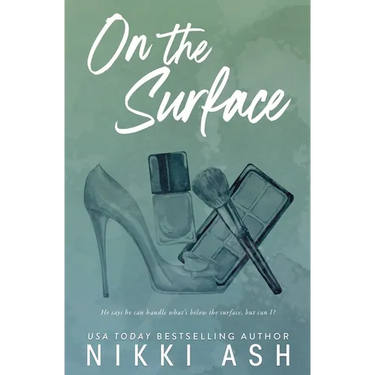 On the Surface: a second chance, single dad romance