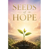 Seeds Of Hope