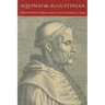 Aquinas the Augustinian
