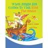When Jungle Jim Comes to Visit Fred the Snake