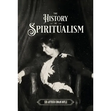 The History of Spiritualism (Vols. 1 and 2)
