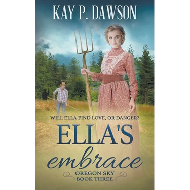 Ella's Embrace: A Historical Christian Romance